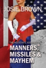 Image for The Housewife Assassin&#39;s Manners, Missiles, and Mayhem : Book 22 - The Housewife Assassin Mystery Series