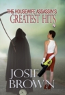 Image for The Housewife Assassin&#39;s Greatest Hits