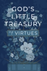 Image for God&#39;s Little Treasury of Virtues