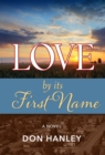 Image for Love By Its First Name