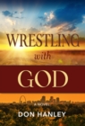 Image for Wrestling with God  : a novel
