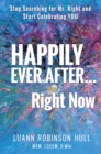 Image for Happily Ever After ... Right Now