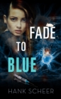 Image for Fade to Blue