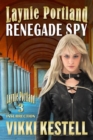 Image for Laynie Portland, Renegade Spy