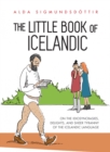 Image for Little Book of Icelandic: On the Idiosyncrasies, Delights and Sheer Tyranny of the Icelandic Language