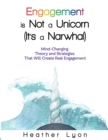 Image for Engagement is Not a Unicorn (It&#39;s a Narwhal)