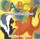 Image for ABC Animals Make A Friend