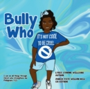 Image for Bully Who
