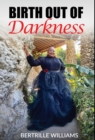 Image for Birth Out Of Darkness
