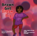 Image for Brown Girl Dream Big