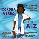 Image for Coronavirus A-Z : How to Understand Vocabulary Words Connected to the Coronavirus