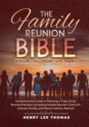Image for The Family Reunion Bible : Explore - Fellowship - Give Thanks