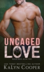 Image for Uncaged Love