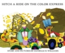 Image for Hitch a Ride on the Color Express