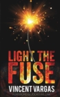 Image for Light The Fuse