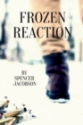 Image for Frozen Reaction