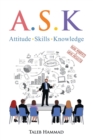 Image for A.S.K. Attitude, Skills, and Knowledge