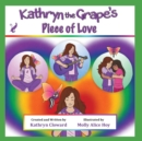 Image for Kathryn the Grape&#39;s Piece of Love