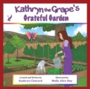 Image for Kathryn the Grape&#39;s Grateful Garden