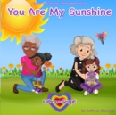 Image for You Are My Sunshine