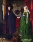 Image for Arnolfini Portrait Art Planner 2021 : Jan van Eyck Organizer Calendar Year January - December 2021 (12 Months) Large Artistic Monthly Weekly Daily Agenda Scheduler Northern Renaissance Painting For Of