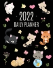 Image for Cats Daily Planner 2022 : Make 2022 a Meowy Year! Cute Kitten Year Organizer: January-December (12 Months)