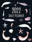 Image for Narwhal Daily Planner 2022