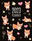 Image for Corgi Planner 2023 : Daily Organizer: January-December (12 Months) Beautiful Agenda with Adorable Dogs