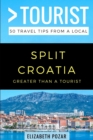 Image for Greater Than a Tourist- Split Croatia