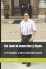 Image for The Case of James Harry Reyos