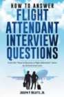 Image for How to Answer Flight Attendant Interview Questions : 2017 Edition