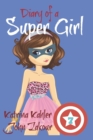 Image for Diary of a Super Girl - Book 7