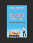 Image for The PIGS Next Door