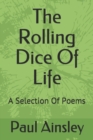 Image for The Rolling Dice Of Life