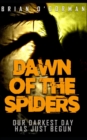 Image for Dawn of the Spiders