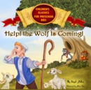 Image for &quot;HELP! The Wolf Is Coming &quot;