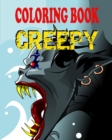 Image for Coloring Book - Creepy : Illustrations of Horror Creatures for Teens and Adults