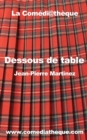 Image for Dessous de table
