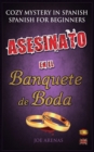 Image for Asesinato en el Banquete de Boda : Cozy Mystery in Spanish for Beginners (Bilingual Parallel Text Spanish - English)