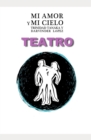 Image for Teatro : Mi Amor y Mi Cielo