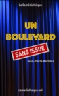 Image for Un boulevard sans issue