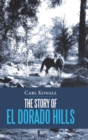 Image for The Story of El Dorado Hills