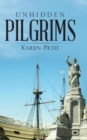 Image for Unhidden Pilgrims