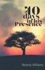 Image for 40 Days in His Presence