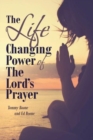 Image for The Life Changing Power of The Lord&#39;s Prayer