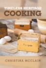 Image for Timeless Heritage Cooking