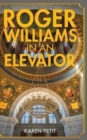 Image for Roger Williams in an Elevator