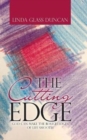 Image for The Cutting Edge : God Can Make the Rough Edges of Life Smooth