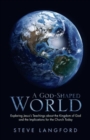 Image for A God-Shaped World