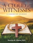 Image for Cloud of Witnesses: A Jamerican Journey